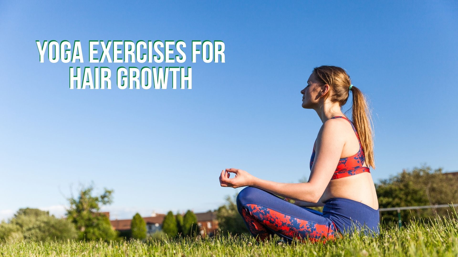 yoga exercise for hair growth