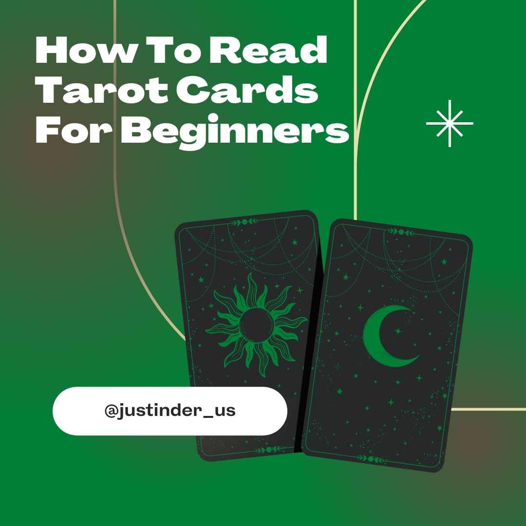How To Read Tarot Cards For Beginners
