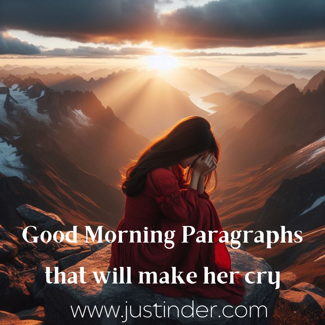 Good Morning Paragraphs that will make her cry